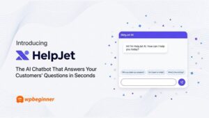 Introducing HelpJet: The AI Chatbot That Answers Your Customers’ Questions in Seconds